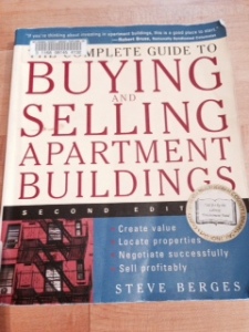 The Complete Guide to Buying and Selling Apartment Buildings by Steve Berges